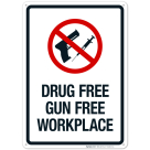 Drug Free Gun Free Workplace Sign
