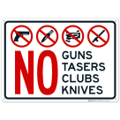 No Guns No Tasers No Clubs No Knives Sign