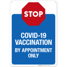 Covid-19 Vaccination By Appointment Only Sign, Covid Vaccine Sign