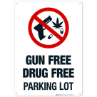 Gun Free Drug Free Parking Lot Sign