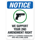We Support Your 2nd Amendment Right Lawfully Carried Handguns Are Welcome Here Sign