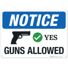 Notice Yes Guns Allowed Sign
