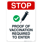 Proof Of Vaccination Required To Enter Sign, Covid Vaccine Sign