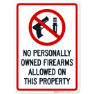 No Personally Owned Firearms Allowed On This Property Sign