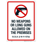 Georgia No Weapons Or Long Guns Allowed On The Premises Sign
