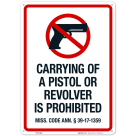 Mississippi Carrying Of A Pistol Or Revolver Is Prohibited Sign