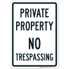 Private Property No Trespassing Sign, (SI-64676)