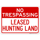 Leased Hunting Land Sign