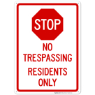 Stop Residents Only Sign