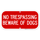 No Trespassing Beware Of Dog Sign, (SI-64727)