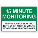 15 Minute Monitoring Sign, Covid Vaccine Sign