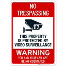 This Property Is Protected By Video Surveillance Sign, (SI-64732)