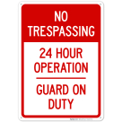23 Hour Operation Guard On Duty Sign