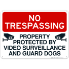 No Trespassing Property Protected By Video Surveillance And Guard Sign