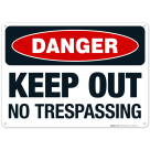 Danger Keep Out No Trespassing Sign