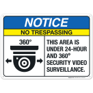 Area Under 24 Hour And 360 Degree Security Video Surveillance Sign