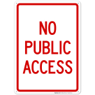 No Public Access Sign, (SI-64762)