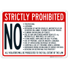 Strictly Prohibited No Trespassing Loitering Climbing On Building Or Fences Sign