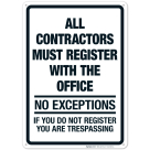 All Contractors Must Register With The Office No Exceptions Sign