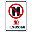 No Trespassing With Do Not Enter Symbol Sign