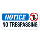 Notice No Trespassing With Graphic Sign, (SI-64792)