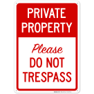 Please Do Not Trespass Sign