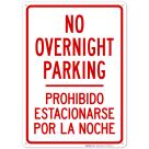 No Overnight Parking Bilingual Sign