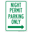 Night Permit Parking Only With Right Arrow Sign