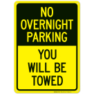 No Overnight Parking You Will Be Towed Sign