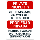 No Trespassing Violators Will Be Prosecuted Bilingual Sign