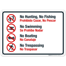 No Hunting No Fishing No Swimming No Boating No Trespassing Bilingual Sign