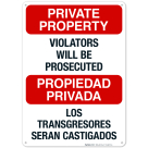 Private Property Violators Will Be Prosecuted Bilingual Sign