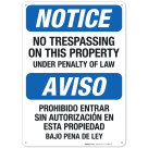 No Trespassing On This Property Under Penalty of Law Bilingual Sign