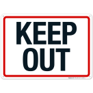 Keep Out With Red Border Sign