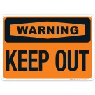 Warning Keep Out Sign