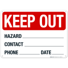 Write Your Own Hazard Contact Phone And Date Information Sign