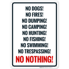 No Dogs No Fires No Dumping No Camping No Hunting No Fishing Sign