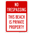 This Beach Is Private Property Sign