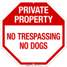 No Trespassing No Dogs Sign