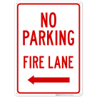 No Parking Fire Lane With Left Arrow Sign