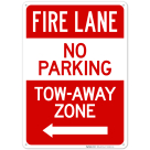 Fire Lane No Parking Tow Away Zone With Left Arrow Sign, (SI-65032)