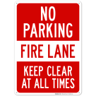 No Parking Fire Lane Keep Clear At All Times Sign