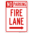 Fire Lane With Right Arrow Sign