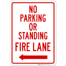 No Parking Or Standing Fire Lane With Left Arrow Sign, (SI-65047)