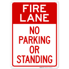 Fire Lane No Parking Or Standing Sign, (SI-65050)