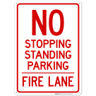 No Stopping Standing Parking Fire Lane Sign