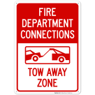 Fire Department Connections Tow Away Zone With Graphic Sign
