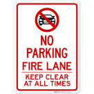 Fire Lane Keep Clear At All Times With Graphic Sign