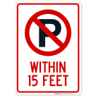 No Parking Symbol Within 15 Feet Sign