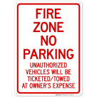 Fire Zone Unauthorized Vehicles Will Be TicketedTowed At Owner Expense Sign